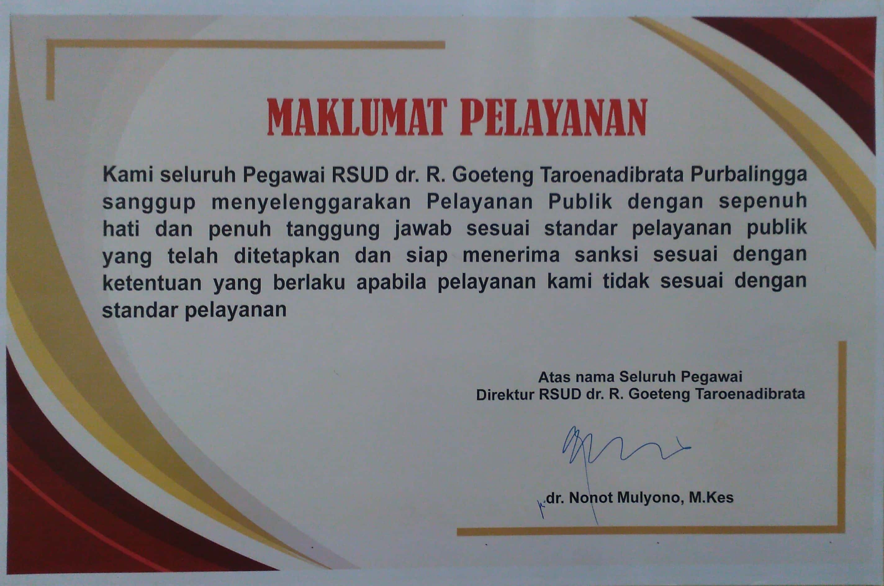 Maklumat Pelayanan RSUD dr. R. Goeteng Taroenadibrata Purbalingga